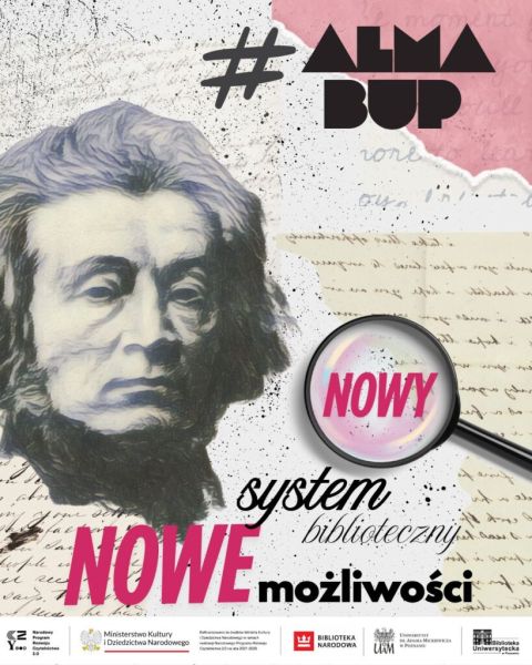 Plakat systemu Alma z wizerunkiem Adama Mickiewicza i napisem - nowy system biblioteczny nowe możliwości.