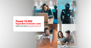 Stypendium Santander dla Erasmusa i ponad 10 000 miejsc na bezpłatne kursy