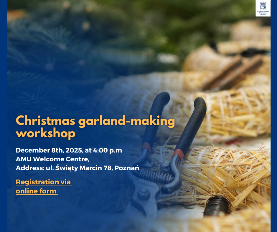 Event poster for a Christmas garland-making workshop showing crafting tools and straw wreath bases. Text on the poster announces the workshop on December 8th, 2025 at 4:00 p.m. at the AMU Welcome Centre, ul. Święty Marcin 78 in Poznań, with a link for online registration.