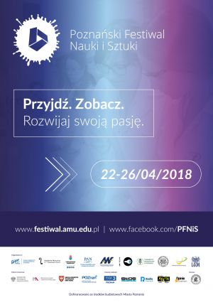 Bliskie spotkania z przybyszami z kosmosu i pierwszą w historii programistką - w niedzielę rusza XXI Poznański Festiwal Nauki i Sztuki