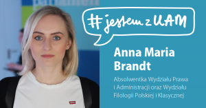 #jestemzUAM: Anna Maria Brandt