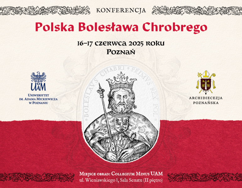 Grafika promocyjna konferencji. W centralnej części portret Bolesława Chrobego.
