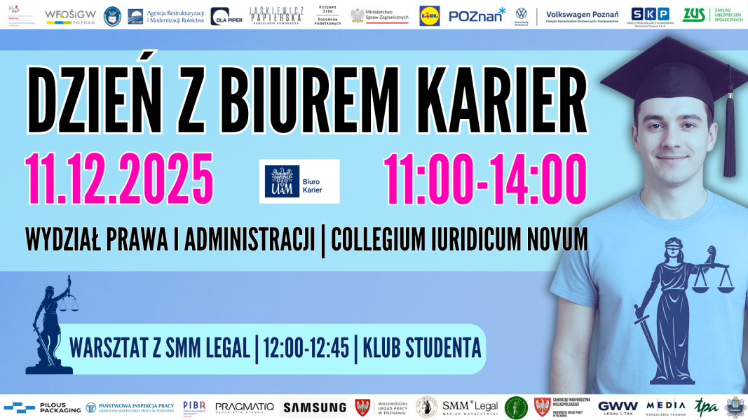 Plakat „Dzień z Biurem Karier” na Wydziale Prawa i Administracji UAM (Collegium Iuridicum Novum), 11.12.2025, godz. 11:00–14:00; zapowiedź warsztatu SMM Legal 12:00–12:45 w Klubie Studenta; po prawej zdjęcie młodego mężczyzny w birecie.