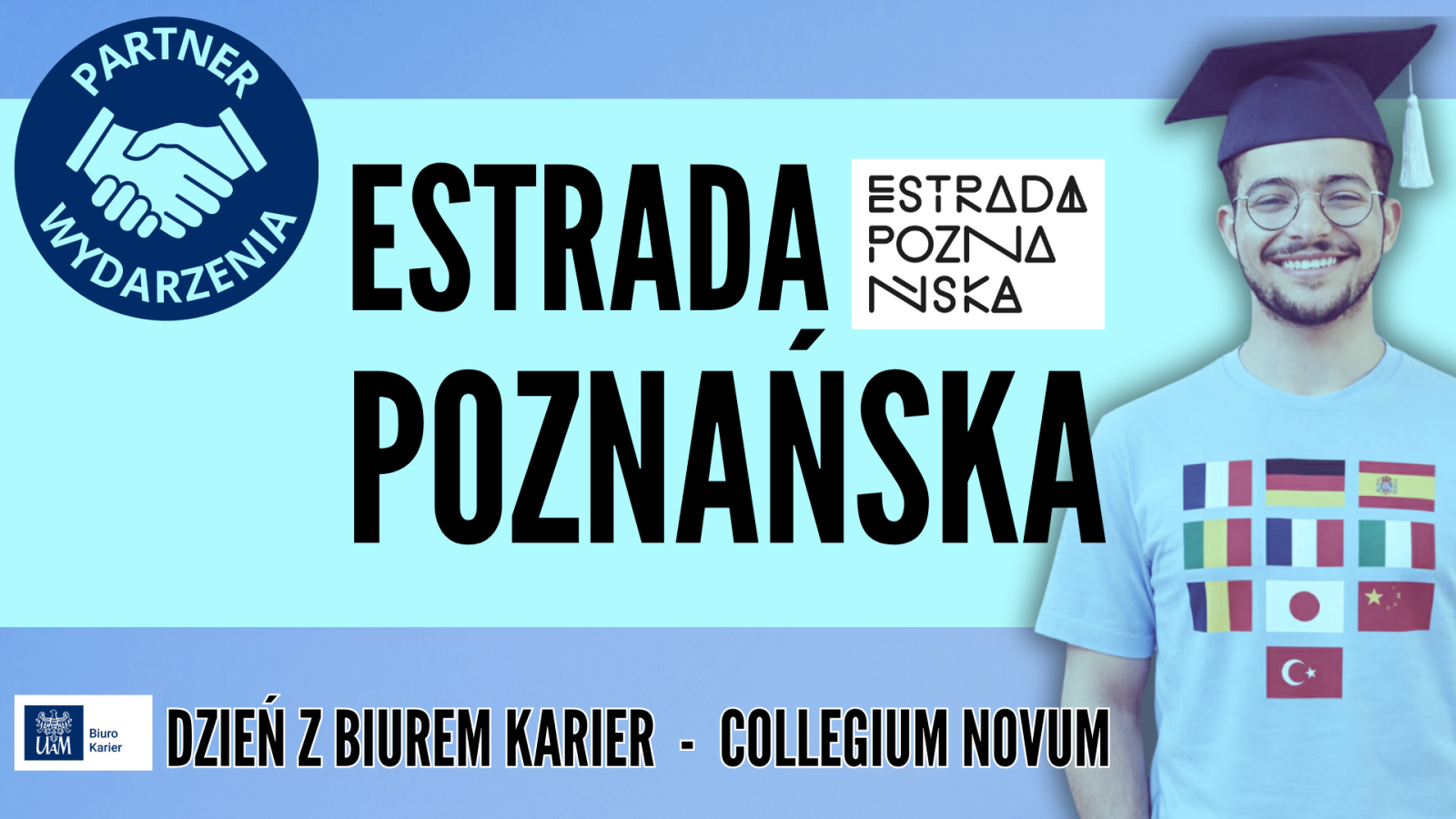 Grafika informacyjna z logo Estrady Poznańskiej jako partnera wydarzenia Dzień z Biurem Karier UAM; po prawej sylwetka absolwenta w birecie.