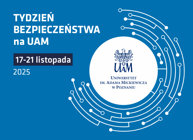 Grafika promująca Tydzień Bezpieczeństwa na UAM, 17-21 listopada 2025