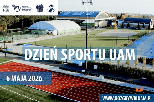 Grafika promująca Dzień Sportu UAM. Na zdjęciu widać kompleks sportowy Uniwersytetu im. Adama Mickiewicza w Poznaniu – bieżnia lekkoatletyczna, boiska oraz hale sportowe. Na grafice widnieje napis: „Dzień Sportu UAM, 6 maja 2026