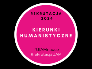 Rekrutacja UAM: kierunki humanistyczne