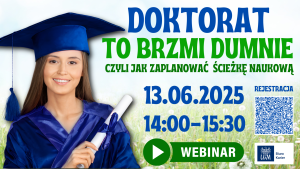 Grafika promująca webinar. W lewej części zdjęcie młodej kobiety ubranej w strój absolwenta.