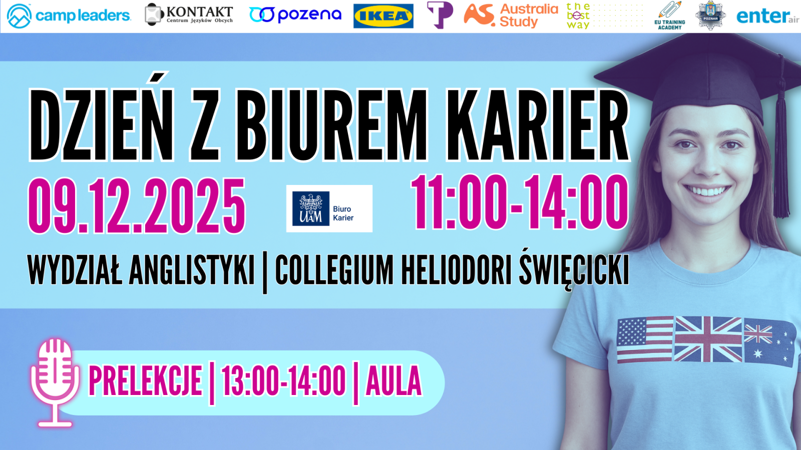Grafika promująca „Dzień z Biurem Karier” UAM: 9.12.2025, godz. 11:00–14:00, Wydział Anglistyki (Collegium Heliodori Święcicki); zapowiedź prelekcji 13:00–14:00; po prawej uśmiechnięta studentka w birecie, u góry logotypy partnerów.