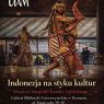 Plakat wystawy fotografii »Indonezja na styku kultur« autorstwa Kamila Lipińskiego; na zdjęciu tancerz w tradycyjnym stroju indonezyjskim podczas występu. Wystawa w Galerii Biblioteki Uniwersyteckiej w Poznaniu.