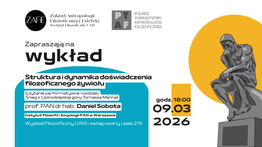 Plakat wykładu prof. Daniela Soboty „Struktura i dynamika doświadczenia filozoficznego żywiołu”, 9 marca 2026, Wydział Filozoficzny UAM.