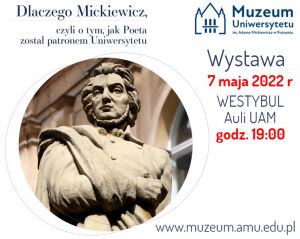 Wystawa planszowa „Dlaczego Mickiewicz, czyli o tym, jak Poeta został patronem Uniwersytetu”