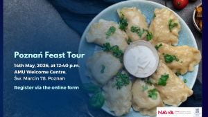 Poster promoting the “Poznań Feast Tour” event. The left side contains event details in white text on a dark blue overlay: “14th May, 2026, at 12:40 p.m., AMU Welcome Centre, Św. Marcin 78, Poznań” and “Register via the online form.” The right side shows a close-up photo of a plate of traditional Polish pierogi topped with parsley, served with sour cream in the center. Logos of NAWA and Adam Mickiewicz University appear in the bottom-right corner
