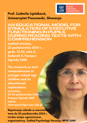 Invitation to the lecture ‘An educational model for stimulation of executive functioning in pupils during reading texts with comprehension,' by Prof. Ľudmila Liptáková