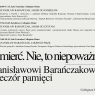 Plakat wydarzenia poświęconego Stanisławowi Barańczakowi zatytułowanego „Śmierć. Nie, to niepoważne”. Główne elementy plakatu to: portret Stanisława Barańczaka w formie czarno-białej ilustracji (rysunek autorstwa Marianny Sztymy) oraz informacje o wydarzeniu, w tym program.