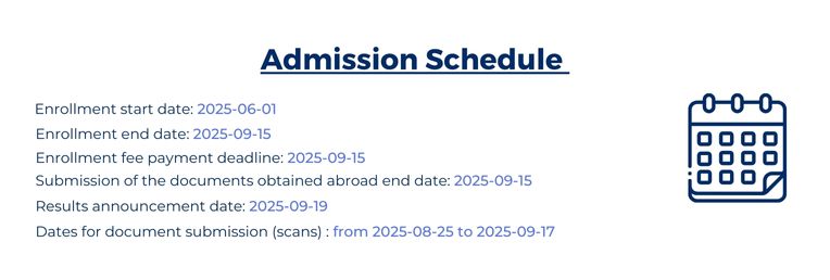 Admission Schedule for 2025: enrollment runs from June 1 to September 15, with fee payment and submission of foreign documents due by September 15. Document scan submission is from August 25 to September 17, and results are announced on September 19
