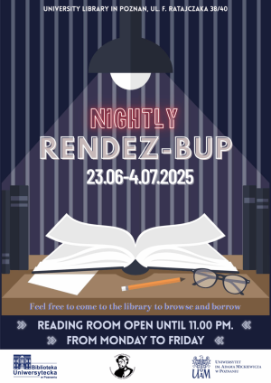 Poster for 'Nightly Rendez-BUP' at the University Library in Poznań, held from June 23 to July 4, 2025. Shows an open book on a desk under a lamp, with glasses and a pencil nearby. The reading room is open until 11:00 PM, Monday to Friday. Organized by University Library