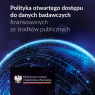 Grafika z napisem 'Polityka otwartego dostępu do danych badawczych finansowanych ze środków publicznych' na tle stylizowanego globu z siecią danych; u dołu logotyp Ministerstwa Nauki i Szkolnictwa Wyższego