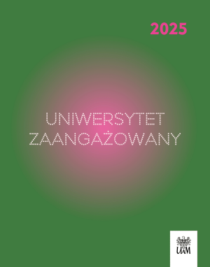 Okładka raportu 'Uniwersytet Zaangażowany 2025', w prawym dolnym rogu logo UAM.