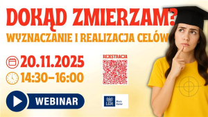 Plakat webinaru „Dokąd zmierzam? Wyznaczanie i realizacja celów”, 20 listopada 2025 r., Biuro Karier UAM.