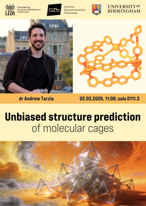 Guest lecture poster featuring Dr Andrew Tarzia from University of Birmingham on unbiased structure prediction of molecular cages, with event date March 2, 2026 and scientific molecular visualization graphics.