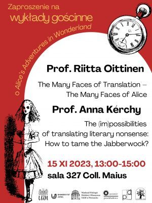 Alice's Adventures in Wonderland: joint guest lecture by Prof. Riitta Oittinen (University of Tampere, Finland) and Prof. Anna Kérchy (University of Segedin, Hungary)
