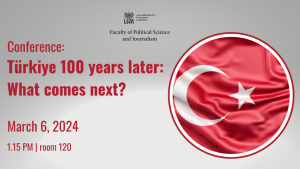 Conference: Türkiye 100 years later: What comes next?