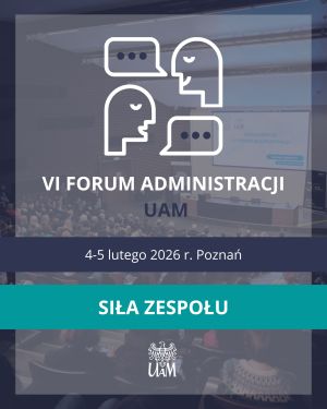 Ogłaszamy termin VI Forum Administracji UAM