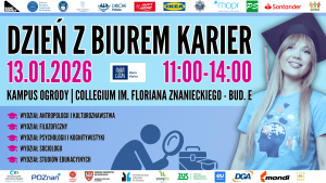 Plakat wydarzenia »Dzień z Biurem Karier« – 13 stycznia 2026, godz. 11:00–14:00, Kampus Ogrody, Collegium im. Floriana Znanieckiego, budynek E. Informacja o udziale kilku wydziałów UAM oraz partnerów wydarzenia.