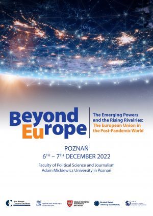 Beyond Europe: The Emerging Powers and the Rising Rivalries. EU in the Post-Pandemic World