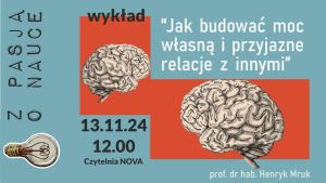 Wykład „Jak budować moc własną i przyjazne relacje z innymi”