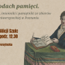 Plakat wykładu »W ogrodach pamięci. Sztambuchy, imienniki i pamiętniki ze zbiorów Biblioteki Uniwersyteckiej w Poznaniu«; wykład dr Alicji Szulc, 23 stycznia 2026 o godz. 12:30 w Czytelni NOVA Biblioteki Uniwersyteckiej. Na grafice ilustracja historyczna osoby piszącej w pamiętniku.