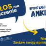 Grafika zachęca do wypełnienia ankiety, podkreślając, że każdy głos ma znaczenie; na jasnym tle widoczne są duże granatowe dymki z hasłami, żółta strzałka i ikona formularza.