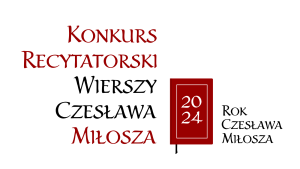 Weź udział w konkursie recytatorskim wierszy Czesława Miłosza!