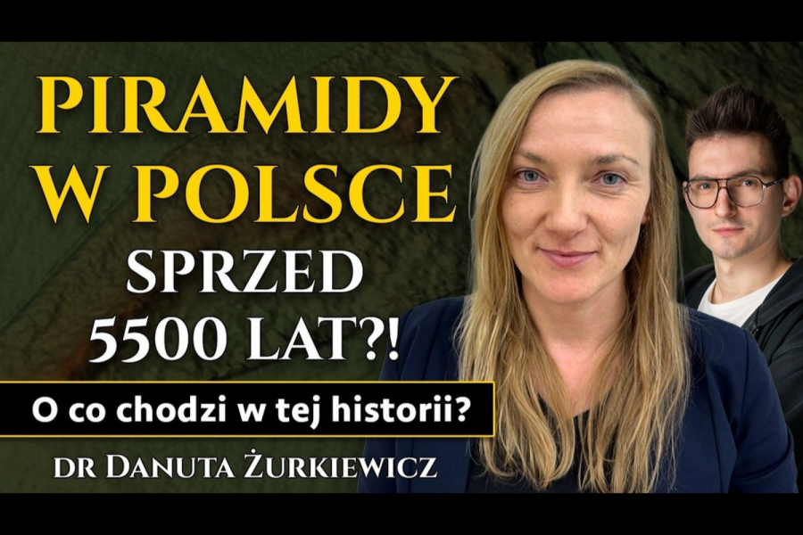 Grafika z napisem „Piramidy w Polsce sprzed 5500 lat?! O co chodzi w tej historii?”. Po prawej stronie znajdują się portrety dr Danuty Żurkiewicz oraz Szymona Słodowego.