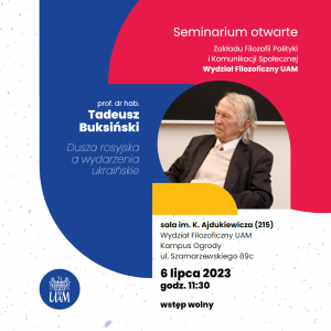 Wykład prof. dr. hab. Tadeusza Buksińskiego „Dusza rosyjska a wydarzenia ukraińskie”