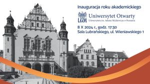 Inauguracja roku akademickiego w Uniwersytecie Otwartym UAM. Ostatnia szansa na zapisy na kursy!