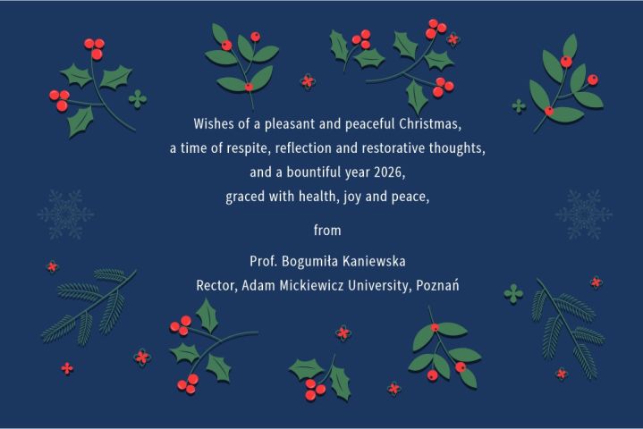 Christmas and New Year greeting from AMU Rector featuring festive holly and winter plant illustrations on a blue background, with holiday wishes for a peaceful Christmas and a healthy, joyful New Year 2026 from Rector Prof. Bogumiła Kaniewska
