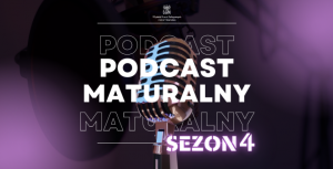Nachodzi czwarty sezon Podcastu Maturalnego od WNPiD