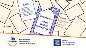 Plakat konferencji „Głos kobiet w polityce” na Wydziale Nauk Politycznych i Dziennikarstwa UAM, zapowiadający wydarzenie 22 maja 2026 w sali 120; na jasnym tle rozmieszczono stylizowane karty z informacjami o prelegentkach, miejscu i czasie.