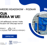 Plakat „EU Careers Roadshow – Poznań” promuje spotkanie o pracy i stażach w instytucjach Unii Europejskiej, które odbędzie się 2 czerwca o 11.30 na kampusie Morasko; po prawej stronie widoczne są flagi UE.
