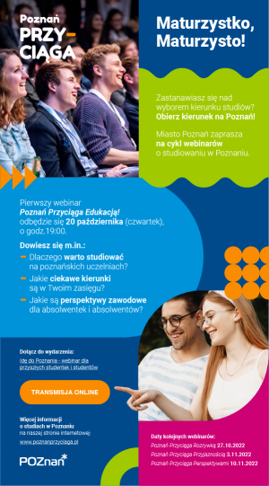 Idę do Poznania: cykl webinarów dla przyszłych studentek i studentów