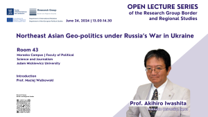Academic seminar by Prof Akihiro Iwashita: Northeast Asian Geo-politics under Russia's War in Ukraine
