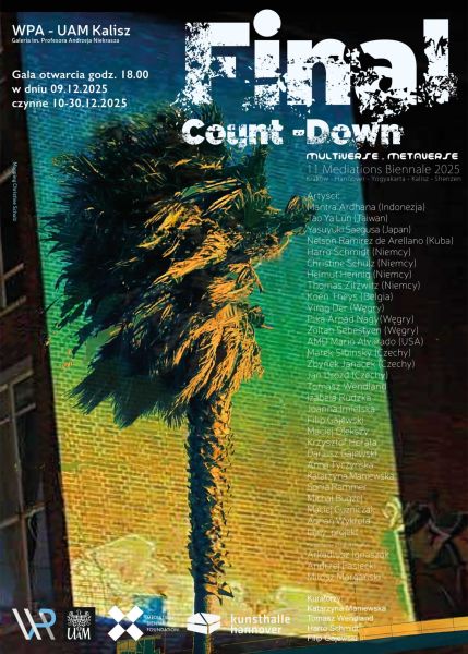 Plakat wystawy Final Count-Down w WPA UAM Kalisz — kolorowa, dynamiczna grafika z palmą w intensywnych barwach i listą artystów biorących udział.