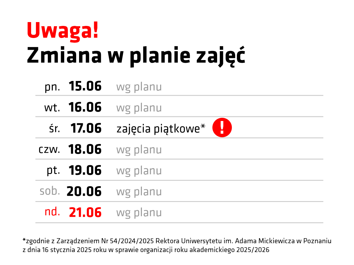 Grafika informuje o zmianie w planie zajęć w tygodniu 15&ndash;21 czerwca; tylko w środę 17.06 obowiązuje piątkowy układ zajęć, a w pozostałe dni zajęcia odbywają się zgodnie z planem.