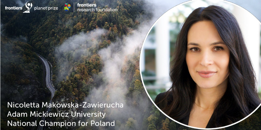 Informational Poster about delection of Nicoletta Makowska-Zawierucha, PhD, as a new National Champion of Frontiers Planet Prize