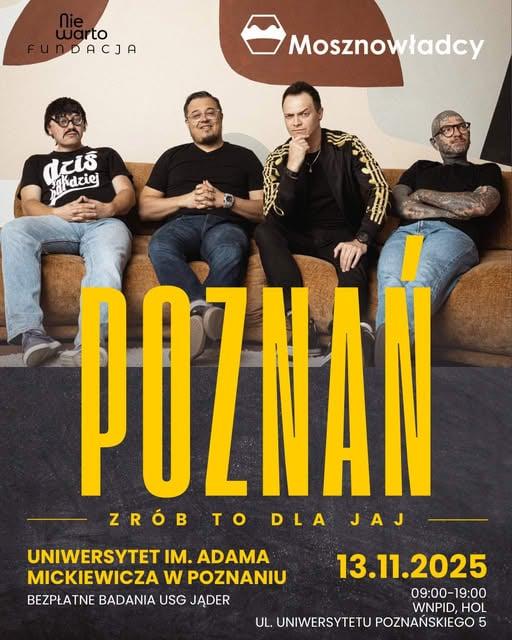 Plakat kampanii „Zrób to dla jaj” Mosznowładcy – bezpłatne badania USG jąder na UAM w Poznaniu, 13 listopada 2025 r.