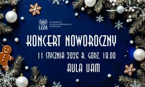 Plakat zapowiadający Koncert Noworoczny UAM – granatowe tło z zimowymi dekoracjami, informacja o dacie 11 stycznia 2026, godz. 18.00, Aula UAM.