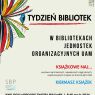 Plakat Tygodnia Bibliotek w Bibliotekach Jednostek Organizacyjnych UAM. W programie: wystawa „Książkowe naj…