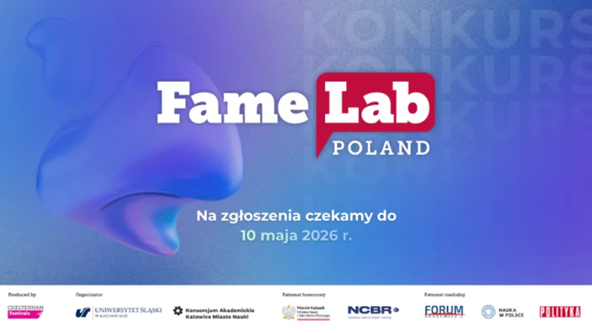 Grafika promująca konkurs FameLab Poland. Na niebiesko-fioletowym tle widnieje logo FameLab Poland oraz napis: „Na zgłoszenia czekamy do 10 maja 2026 r.